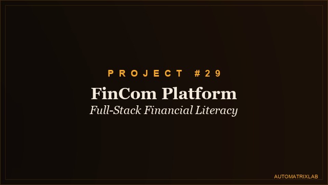 FinCom — Full-Stack Financial Literacy Platform (Local + Cloud)